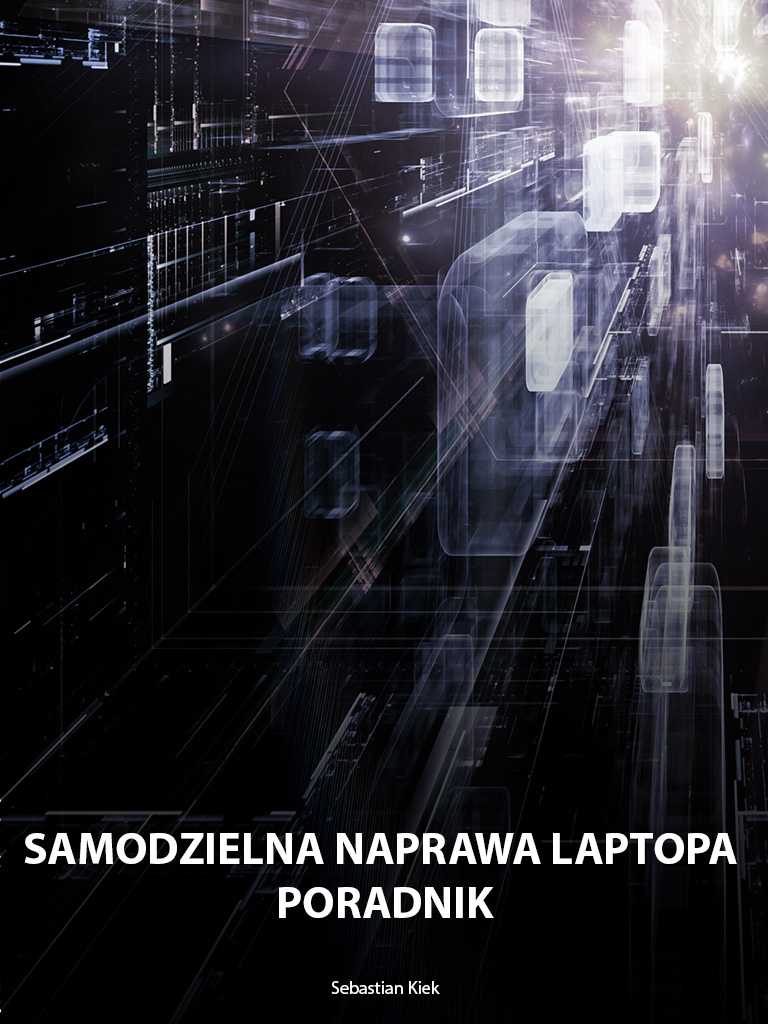 Samodzielna naprawa laptopa poradnik