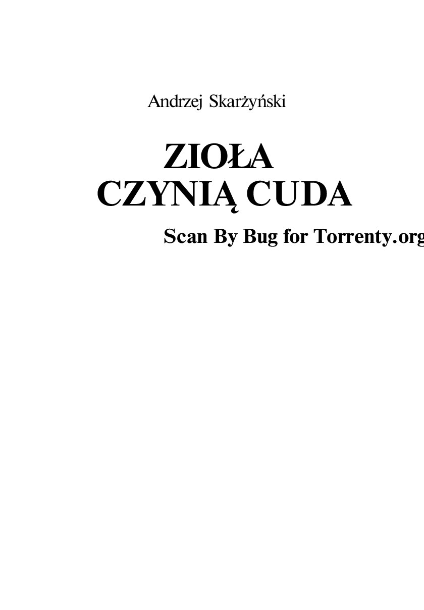 Zioła czynia cuda - Andrzej Skarżyński