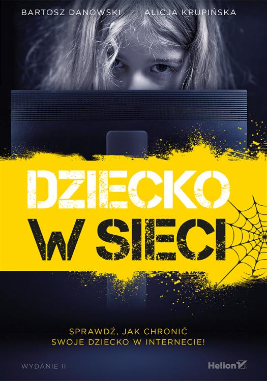 Dziecko w sieci. Wydanie II