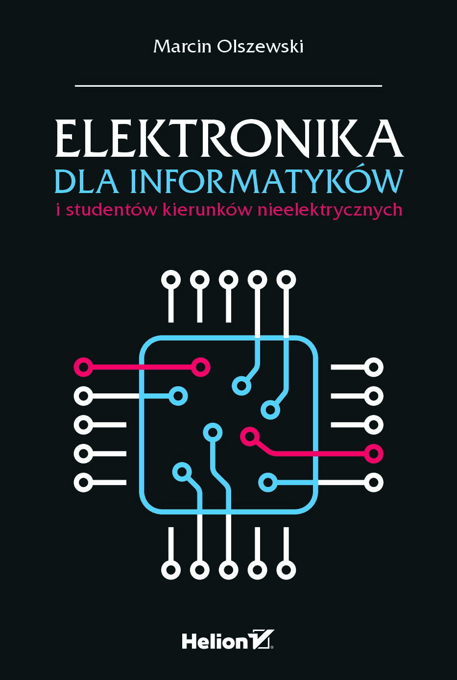 Elektronika dla informatyków i studentów kierunków nieelektrycznych