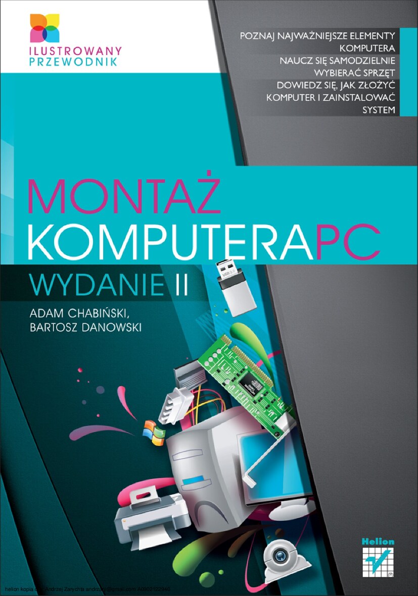 Montaż komputera PC. Ilustrowany przewodnik. Wydanie II. eBook. PDF